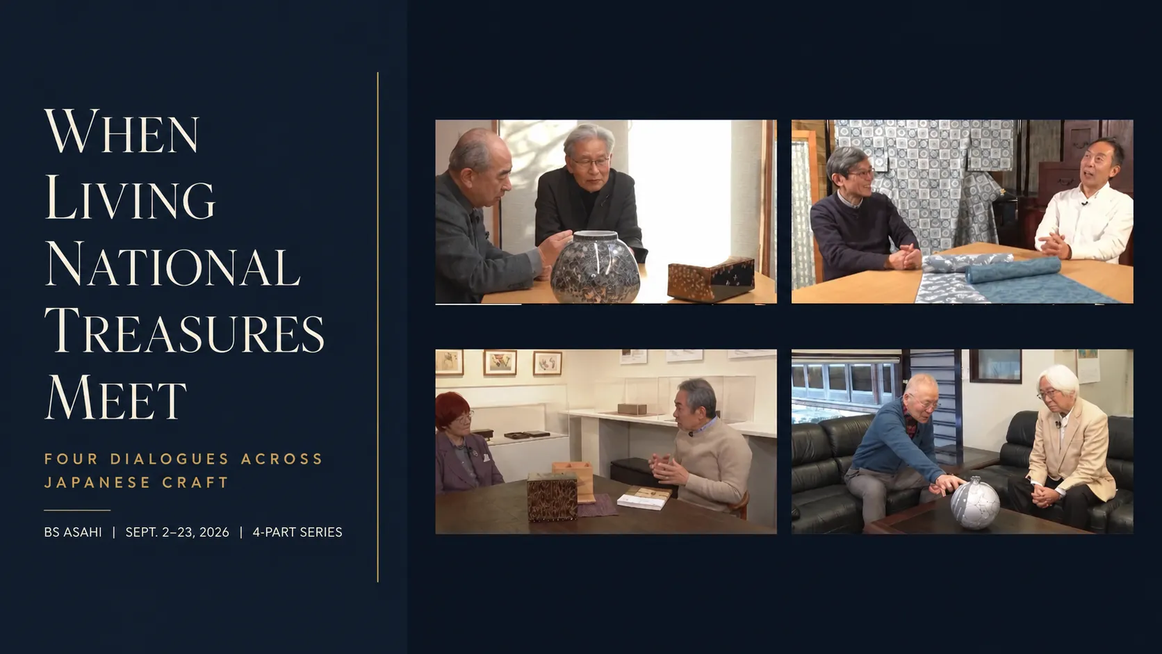 When Living National Treasures Meet | BS Asahi Series