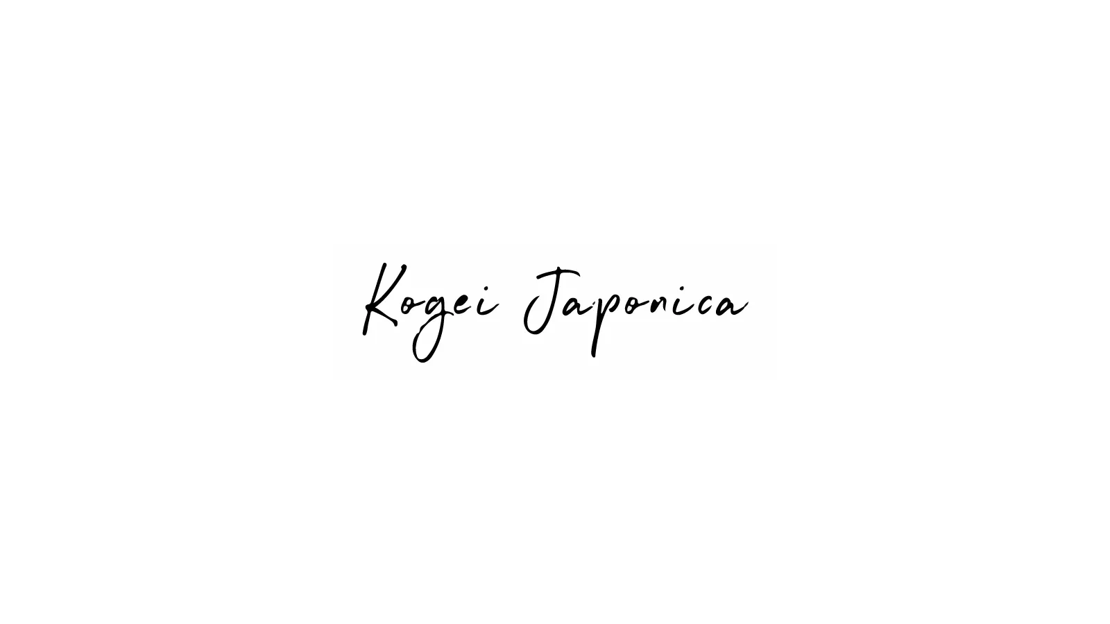 Kogei Japonica 工芸ジャポニカ